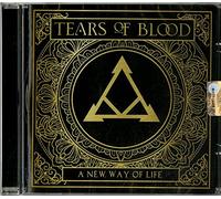 Tears of Blood - A New Way of Life