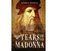 Tears of the Madonna: Book Two: An Italian Renaissance Mystery Series