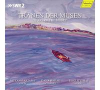 Tears of the Muses. Musique pour violon, clarinette et piano. Bartana, Barak, Ishay.