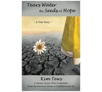 Tears Water The Seeds Of Hope
