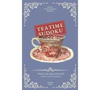 Teatime Sudoku: English Breakfast (50 Easy Puzzles)