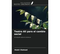 Teatro Ali para el cambio social: Un estudio sobre la violencia