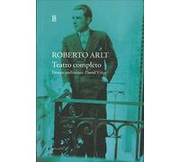 Teatro Completo - [Livre en VO] Arlt, Roberto (Auteur)