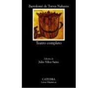 Teatro Completo - Bartolomé de Torres Naharro Bartolomé De Torres Naharro (Auteur)