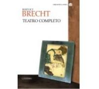 Teatro Completo - Brecht, Bertolt, Sáenz Sagaseta, Miguel, (ed.lit.) Brecht, Bertolt, Sáenz Sagaseta, Miguel, Ed Lit (Auteur)