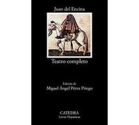 Teatro Completo / Complete Theater, Letras Hispanicas / Hispanic Letters Juan del Encina (Auteur)
