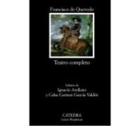Teatro Completo - Francisco de Quevedo ,, Ignacio Arellano ,, Celsa Carmen García Valdés Francisco De Quevedo , , Ignacio Arellano , , Celsa Carmen García Valdés (Auteur)