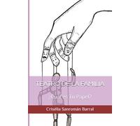 TEATRO DE LA FAMILIA: ¿Cuál es tu papel?