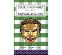 Teatro Indonesio: Java y Bali