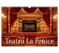 Teatro La Fenice (Wandkalender 2026 DIN A3 quer), CALVENDO Monatskalender: Das größte Opernhaus in Venedig. Vorhang auf!