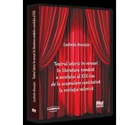 Teatrul istoric in versuri in literatura romana a secolului al XIX-lea: de la acumulare cantitativa la evolutia valorica