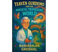 Teaven Gurdemo and His Magical Transgenic World
