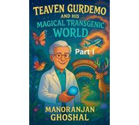 Teaven Gurdemo and His Magical Transgenic World