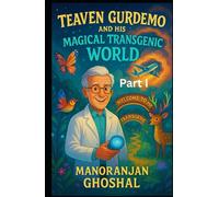Teaven Gurdemo and His Magical Transgenic World