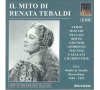 Tebaldi Renata - Il Mito di Renata Tebaldi [Import]