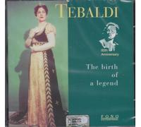 Tebaldi,Renata - The Birth of a Legend
