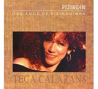 Teca Calazans - Pizindin