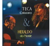 Teca Calazans - Teca Calazanz & Heraldo Do Monte