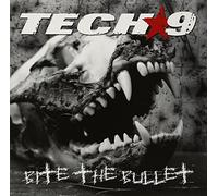 Tech 9 - Bite the Bullet