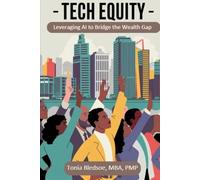 Tech Equity: Leveraging AI to Bridge the Wealth Gap
