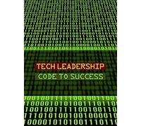 Tech Leadership Code to Success