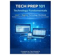 Tech Prep 101: Technology Fundamentals