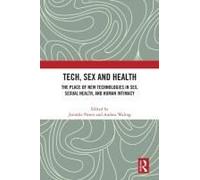 Tech, Sex And Health