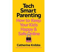 Tech-Smart Parenting