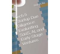 Tech & Startup Due Diligence: Evaluating SaaS, AI, and Early-Stage Ventures