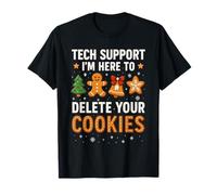 Tech Support Here to Delete Cookies Funny Christmas T-Shirt