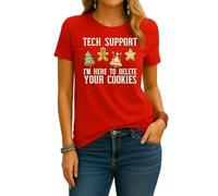 Tech Support I´m here to Delete Your Cookies Programmeur Pain D'épice | Noël Christmas X-Mas T-shirt Femme, rouge, L