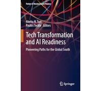 Tech Transformation and AI Readiness: Pioneering Paths for the Global South