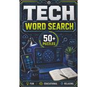 Tech Word Search Puzzle Book: Word Searches with Easy to Read Print about Software, Hardware, Gadgets and More | 6x9 inches, 110 pages | 50 + Puzzles … Gifts for Vacations, Holidays and Free Time