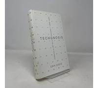 Techgnosis: Myth, Magic, + Mysticism in the Age of Information