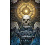 TECHIYAT: LA MECÁNICA DEL HUESO LUZ Crónica de la Resurrección como Tecnología y Transgresión