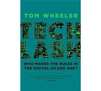 Techlash by Tom Wheeler Tom Wheeler (Auteur)
