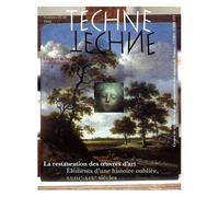 Technè N° 27-28/2008 - La Restauration Des Oeuvres D'art - Eléments D'une Histoire Oubliée, Xviiie-Xixe Siècles