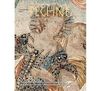 Techne, no60, 2025. autour de la conservation-restauration des textiles brodes