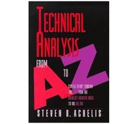 Technical Analysis From A To Z: Covers Every Trading Tool--