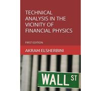 Technical Analysis In The Vicinity Of Financial Physics