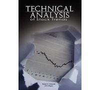 Technical Analysis Of Stock Trends By Robert D. Edwards And John Magee