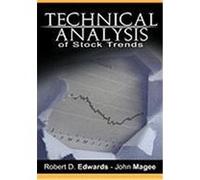 Technical Analysis of Stock Trends by Robert D. Edwards and John Magee Edwards, Robert, Magee, John (Auteur)