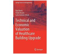 Technical And Economic Valuation Of Healthcare Building Upgrade