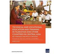 Technical And Vocational Education And Training In Tajikistan And Other Countries In Central Asia