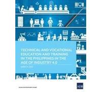 Technical And Vocational Education And Training In The Philippines In The Age Of Industry 4.0