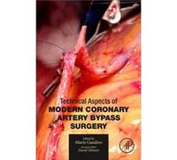 Technical Aspects of Modern Coronary Artery Bypass Surgery by Edited by Mario Gaudino Paperback Book Edited by Mario Gaudino (Auteur)