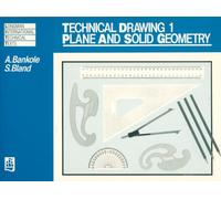 Technical Drawing 1: Plane And Solid Geometry