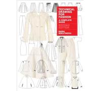 Dessin technique pour la mode – Guide complet – 2e édition