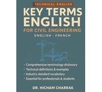 Technical English Vocabulary for Civil Engineering (English - French)