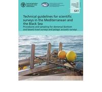 Technical Guidelines For Scientific Surveys In The Mediterranean And The Black Sea